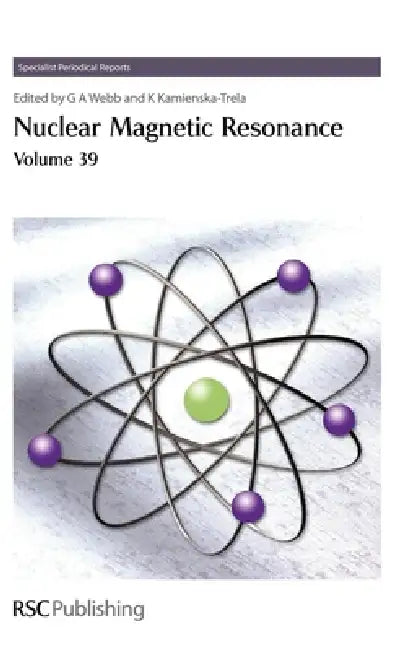 Buy Nuclear Magnetic Resonance (English, G. A. Webb | A. E. Aliev | Krystyna Kamienska-Trela) — BookShops.in