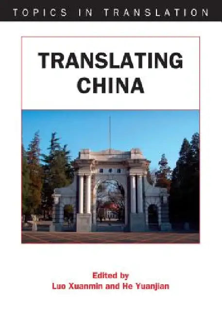 Buy Translating China (English, Xuanmin Luo | Yuanjian He) — BookShops.in