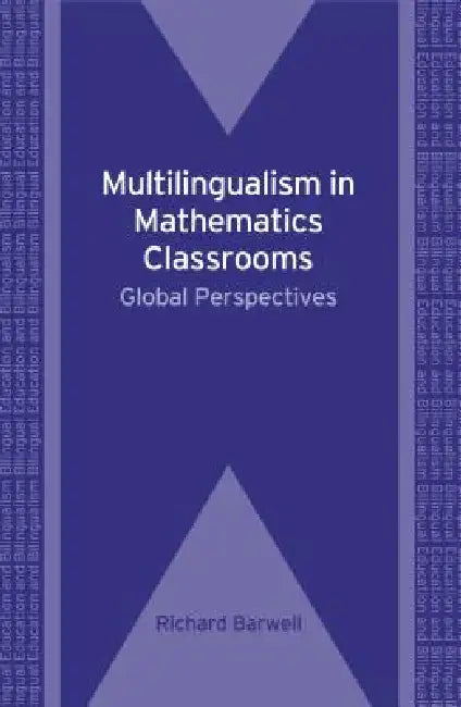 Buy Multilingualism in Mathematics Classrooms (English, Richard Barwell) — BookShops.in