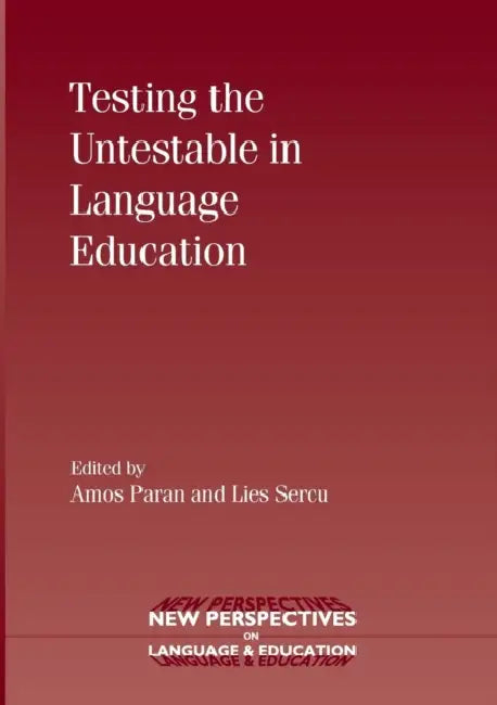 Buy Testing the Untestable in Language Education (English, Amos Paran | Lies Sercu) — BookShops.in