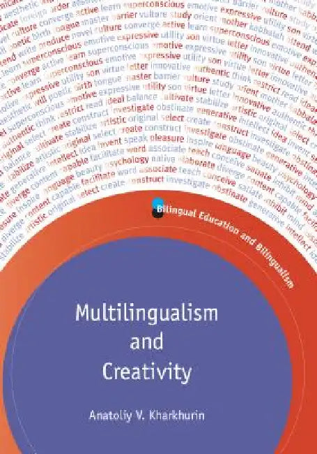 Buy Multilingualism and Creativity (English, Anatoliy V. Kharkhurin) — BookShops.in