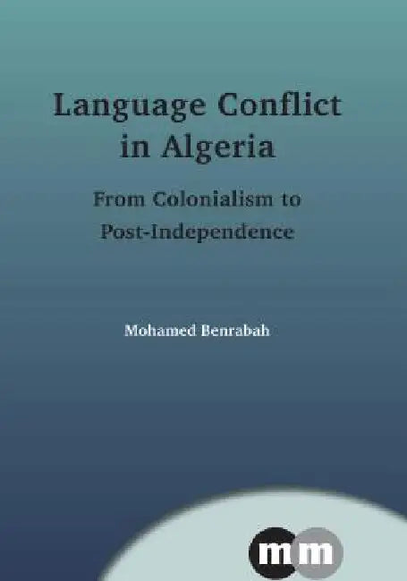 Buy Language Conflict in Algeria Hb (English, Mohamed Benrabah) — BookShops.in