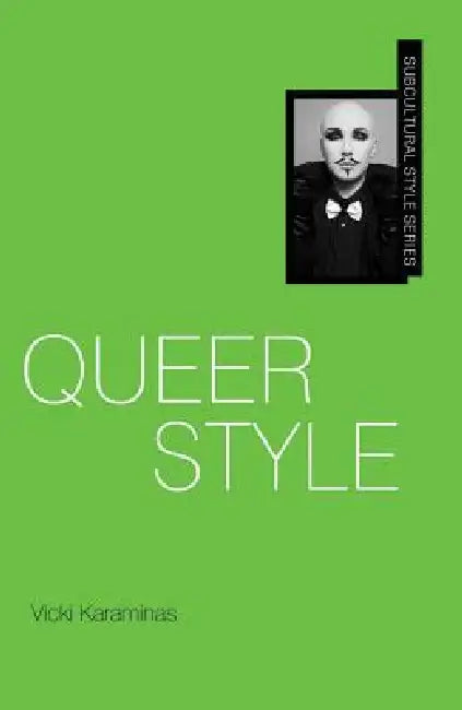 Buy Queer Style (English, Adam Geczy | Steve Redhead | Vicki Karaminas) — BookShops.in