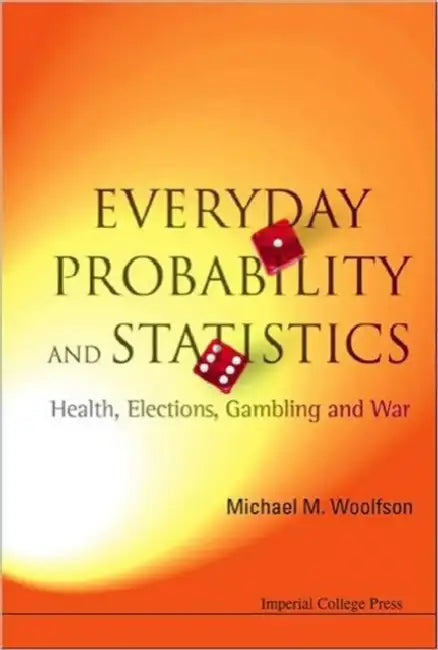 Buy Everyday Probability and Statistics (English, Michael Mark Woolfson) — BookShops.in