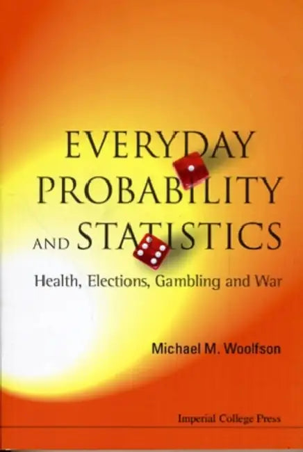 Buy Everyday Probability and Statistics (English, Michael Mark Woolfson) — BookShops.in