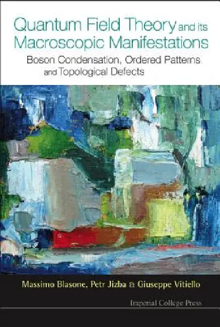 Buy Quantum Field Theory & Its Macoscopic... (English, Blasone Massimo) — BookShops.in