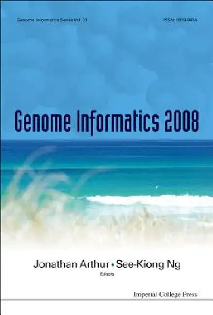 Buy Genome Informatics 2008 (V21) (English, Arthur Jonathan) — BookShops.in