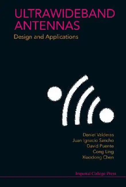 Buy Ultrawideband Antennas (English, Al Daniel Valderas Et) — BookShops.in