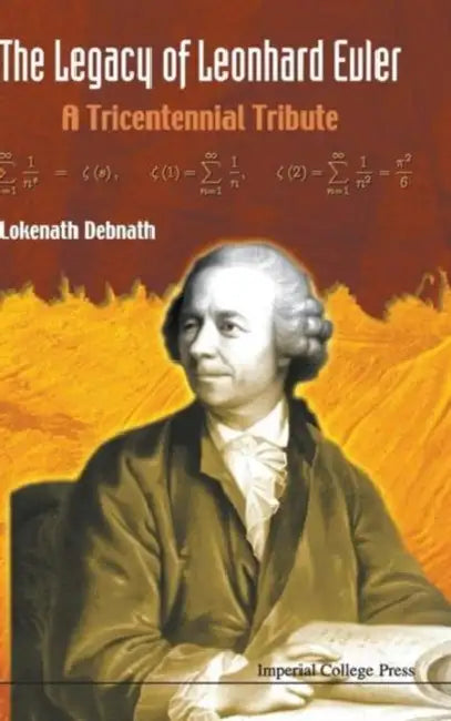 Buy Legacy of Leonhard Euler, The (English, Lokenath Debnath) — BookShops.in