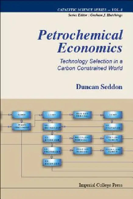 Buy Petrochemical Economics (V8) (English, Seddon Duncan) — BookShops.in