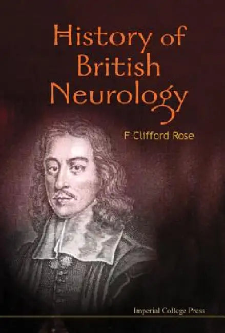 Buy History of British Neurology | by Rose F Clifford | Imperial College Press | by Rose F Clifford | Imperial College Press | by Rose F Clifford | Imperial College Press | by Rose F Clifford | Imperial College Press | by Rose F Clifford | Imperial College Press | by Rose F Clifford | Imperial College Press | by Rose F Clifford | Imperial College Press | by Rose F Clifford | Imperial College Press | by Rose F Clifford | Imperial College Press | by Rose F Clifford | Imperial College Press | by Rose F — BookShops.in