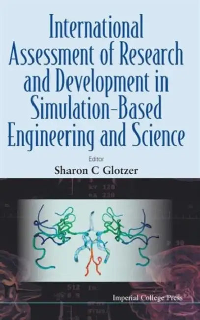 Buy International Assessment of Research and Development in Simulation-Based Engineering and Science (English, Sharon C. Glotzer) — BookShops.in
