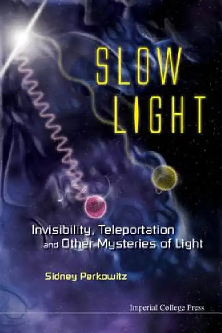 Buy Slow Light (English, Perkowitz Sidney) — BookShops.in