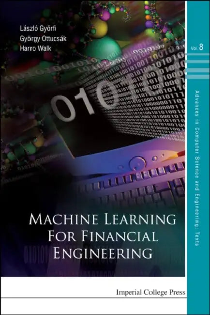 Buy Machine Learning for Financial Engineeri (English, Laszlo Gyorfi | Gyorgy Ottucsak | Harro Walk) — BookShops.in