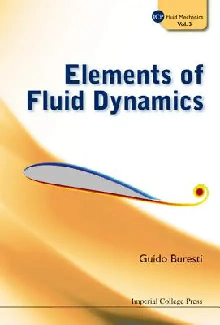 Buy Elements of Fluid Dynamics (English, Buresti Guido) — BookShops.in