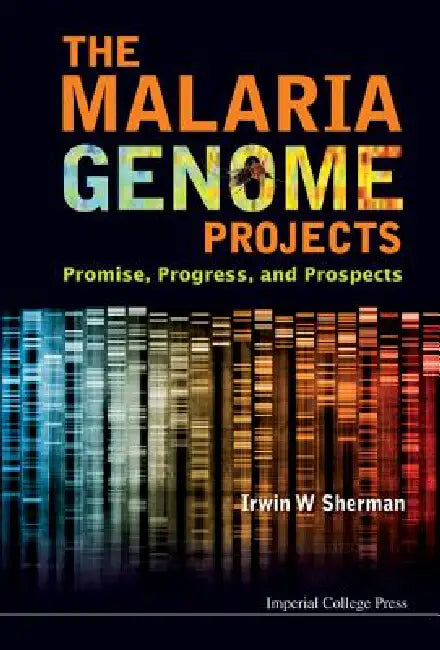 Buy The Malaria Genome Projects (English, Sherman Irwin W) — BookShops.in