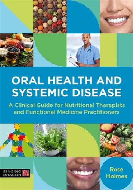 Buy Oral Health and Systemic Disease (English, Rose Holmes) — BookShops.in