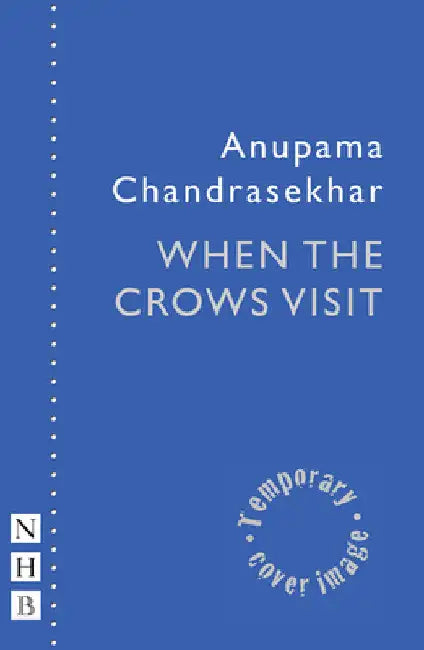 Buy When the Crows Visit (English, Anupama Chandrasekhar) — BookShops.in