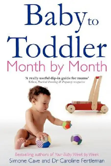 Buy Baby to Toddler Month by Month (English, Simone Cave) β BookShops.in