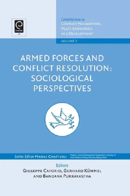 Buy Armed Forces and Conflict Resolution (English, Guiseppe Caforio | Gerhard Kummel | Bandara Purkayastha) — BookShops.in