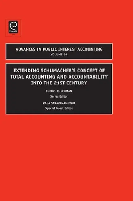 Buy Extending Schumacher's Concept of Total Accounting and Accountability Into the 21st Century (English, Kala Saravanamuthu) — BookShops.in