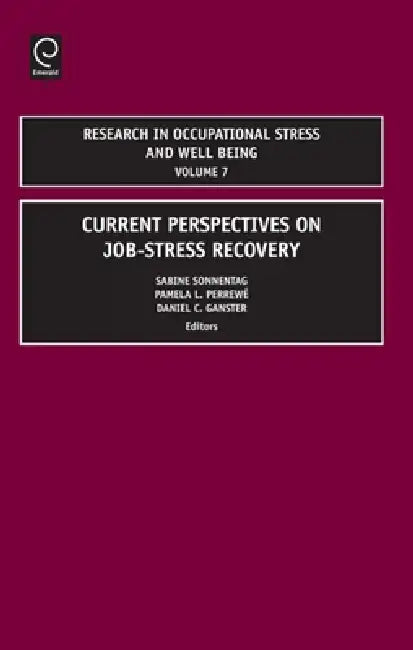 Buy Research in Occupational Stress and Well Being (English, Sabine Sonnetag | Pamela L. Perrewé | Daniel C. Ganster) — BookShops.in
