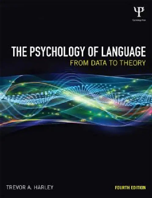 Buy The Psychology of Language (English, Trevor A. Harley) — BookShops.in