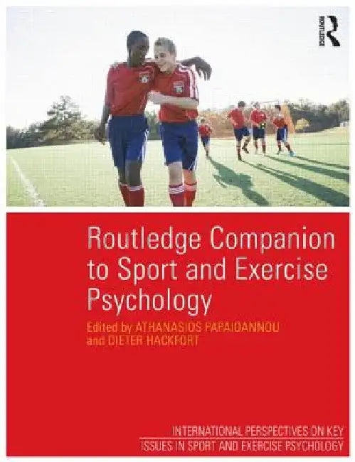 Buy Routledge Companion to Sport and Exercise Psychology (English, Athanasios Papaioannou | Dieter Hackfort) — BookShops.in