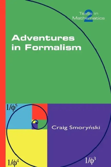 Buy Adventures in Formalism (English, Craig Smorynski) โ BookShops.in