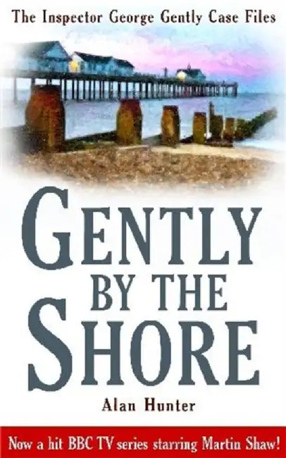 Buy Gently by the Shore (English, Alan Hunter) — BookShops.in