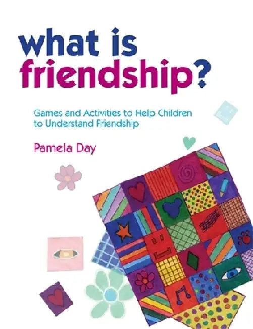 Buy What Is Friendship? (English, Pamela Day) โ BookShops.in