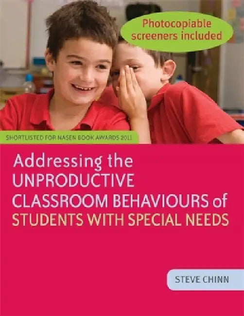 Buy Addressing the Unproductive Classroom Behaviours of Students with Special Needs (English, Steve Chinn) — BookShops.in