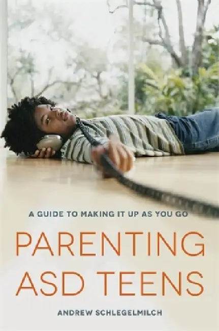 Buy Parenting ASD Teens (English, Andrew Schlegelmilch) — BookShops.in