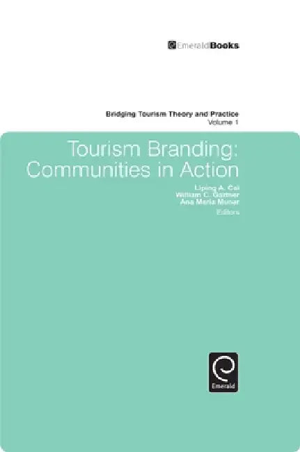 Buy Tourism Branding (English, William C. Gartner | Ana Maria Munar | Liping Cai) — BookShops.in