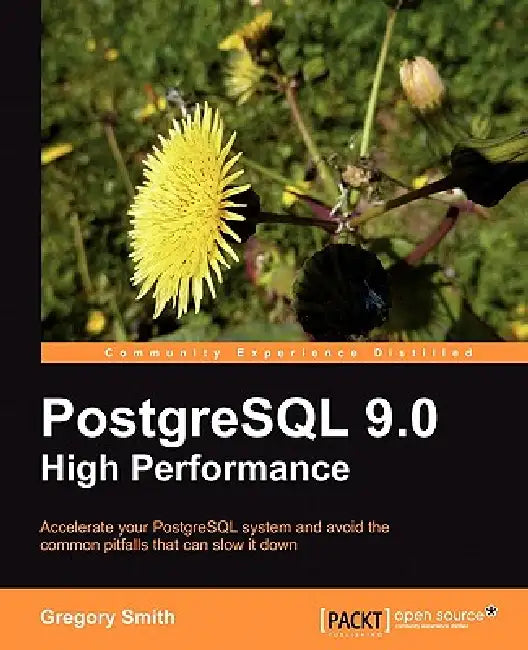 Buy PostgreSQL 9.0 High Performance (English, Gregory Smith) — BookShops.in
