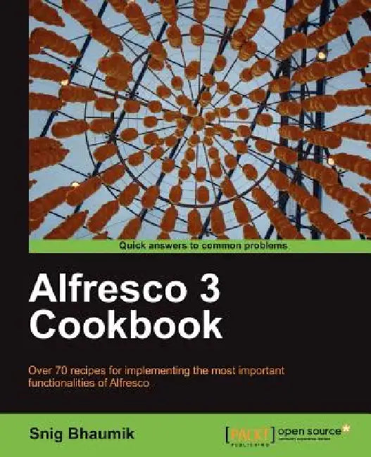Buy Alfresco 3 Cookbook (English, Snigdhendu Bhaumik) — BookShops.in