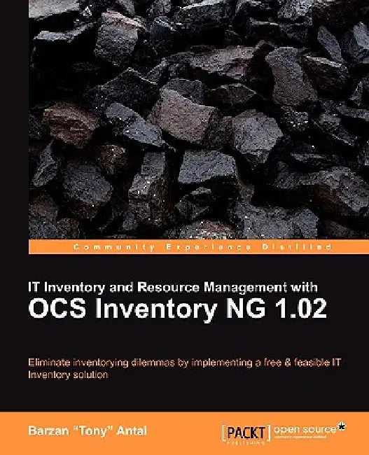 Buy It Inventory and Resource Management with Ocs Inventory Ng 1.02 (English, Barzan Tony Antal) — BookShops.in