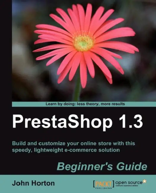 Buy Prestashop 1.3 Beginner's Guide (English, John Horton) — BookShops.in