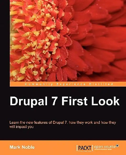 Buy Drupal 7 First Look (English, Mark Noble) — BookShops.in