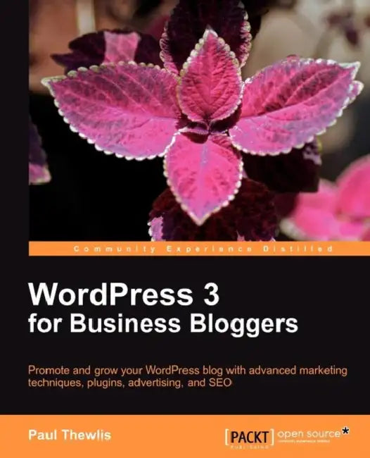 Buy Wordpress 3 for Business Bloggers (English, Paul Thewlis) — BookShops.in
