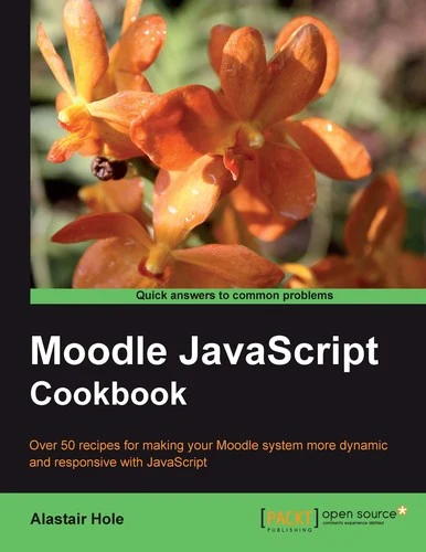 Buy Moodle JavaScript Cookbook (English, Alastair Hole) — BookShops.in