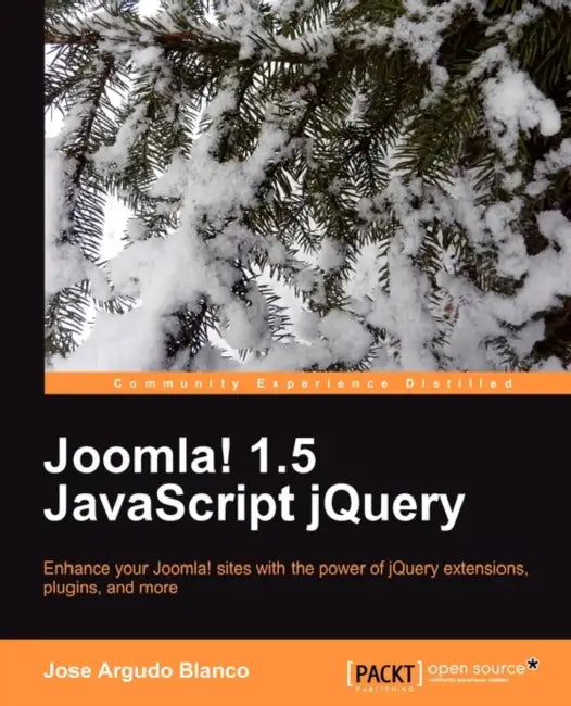 Buy Joomla! 1.5 JavaScript Jquery (English, Jose Argudo Blanco) — BookShops.in