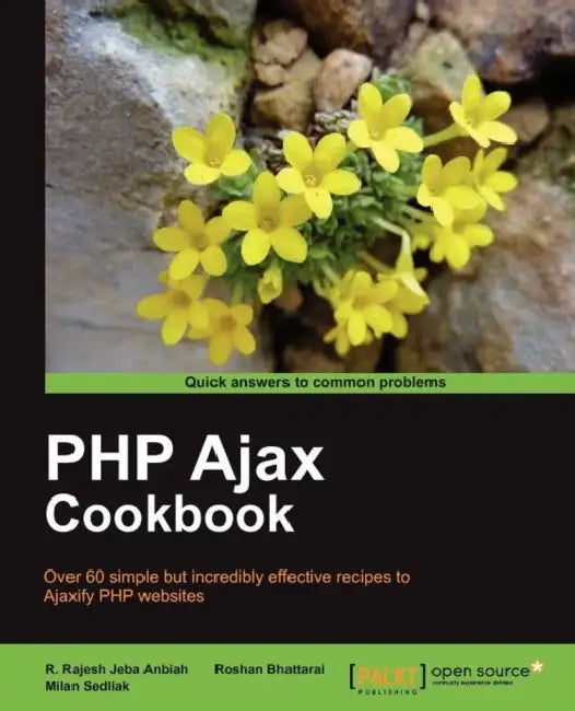 Buy PHP Ajax Cookbook (English, Milan Sedliak | R. Rajesh Jeba Anbiah | Roshan Bhattarai) — BookShops.in