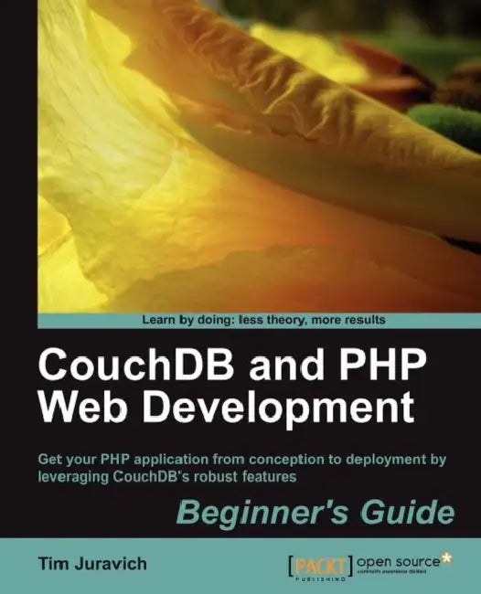 Buy Couchdb and PHP Web Development Beginner's Guide (English, Tim Juravich) — BookShops.in