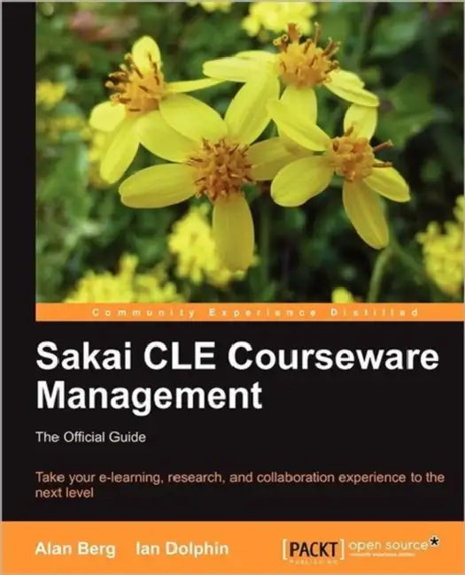 Buy Sakai Cle Courseware Management (English, Alan Mark Berg | Ian Dolphin) — BookShops.in