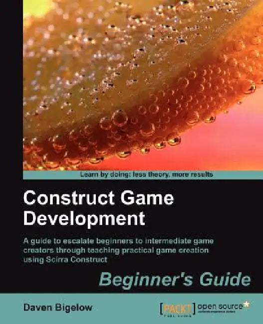 Buy Construct Game Development Beginners Guide (English, Jayjay | Daven Bigelow) — BookShops.in