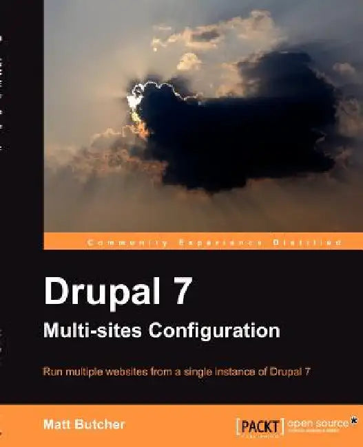 Buy Drupal 7 Multi Sites Configuration (English, Matt Butcher) โ BookShops.in