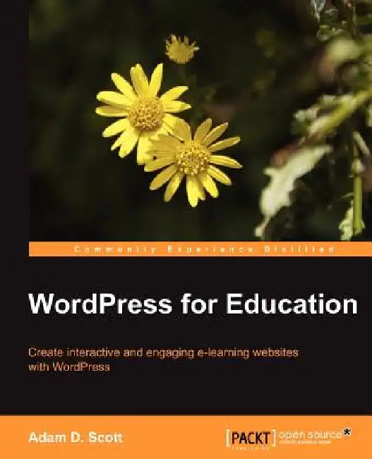 Buy Wordpress for Education (English, Adam D. Scott) — BookShops.in