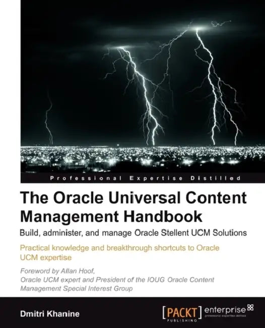 Buy The Oracle Universal Content Management Handbook (English, Dmitri Khanine) — BookShops.in