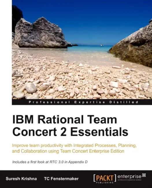 Buy IBM Rational Team Concert 2 Essentials (English, Suresh Krishna | Tc Fenstermaker) — BookShops.in